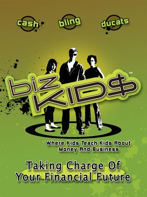 cover image of Biz Kid$, Season 1, Episode 6